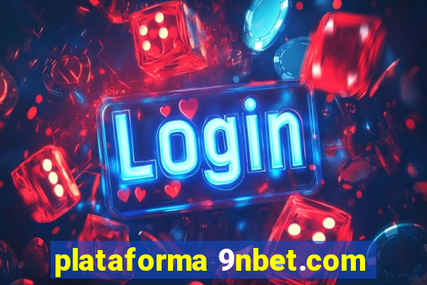 plataforma 9nbet.com